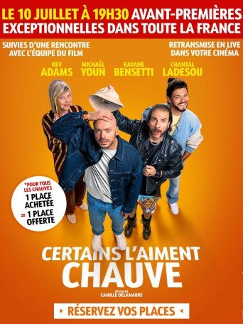 CERTAINS L'AIMENT CHAUVE