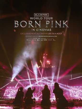 BLACKPINK WORLD TOUR [BORN PINK] IN CINEMAS