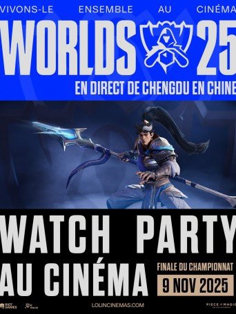 LEAGUE OF LEGENDS WORLDS 25 FINALS IN CINEMA